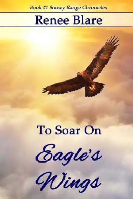 To Soar on Eagle's Wings by Renee Blare