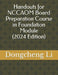 Handouts for NCCAOM Board Preparation Course in Foundation Module by Dongcheng Li