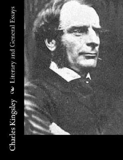 Literary and General Essays by Charles Kingsley