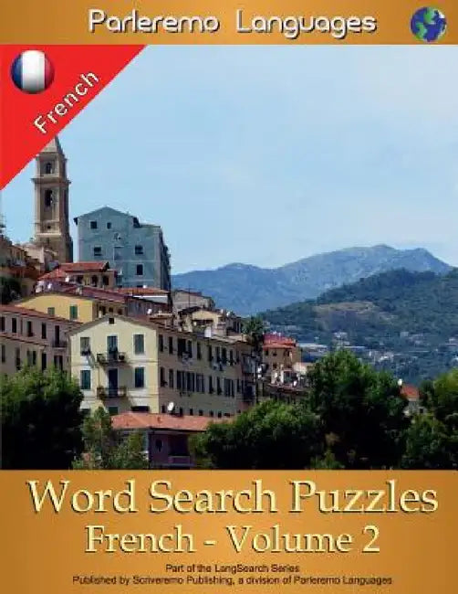 Parleremo Languages Word Search Puzzles French - Volume 2 by Erik Zidowecki