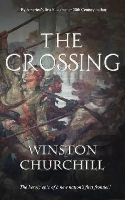 The Crossing by Winston Churchill