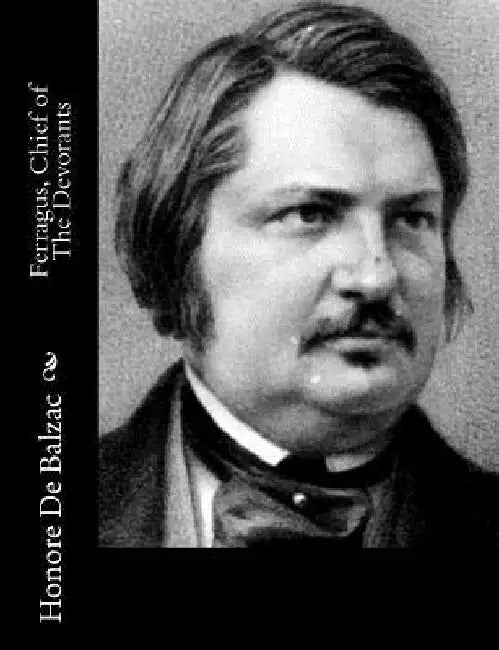 Ferragus, Chief of The Devorants by Katharine Prescott Wormeley
