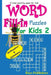 Word Fill-in Puzzles for Kids 2 by Jaja Media