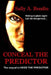 Conceal the Predictor by Sally A. Breslin