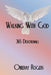 Walking With God: 365 Devotionals by Obieray Rogers