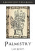 Palmistry: A Beginners Guide to Palmistry by Lois Hewitt