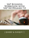 SAP Business Workflow with SAP NetWeaver 7.0 by Navjot T