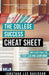 The College Success Cheat Sheet: Simple Ideas to Help You Study Less and Learn More by Jonathan Lee Davidson