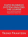 Rapid Business System Analysis: The Course: How to Determine Business Requirements without Pain by Trond Frantzen