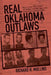 Real Oklahoma Outlaws: Major Crimes, Prison Time & Jail Breaks-The True Story of the Justice & Davis Crime Families by Richard H. Mullins