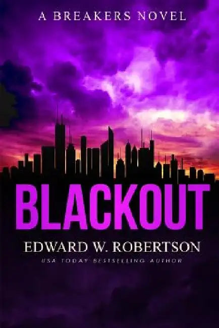 Blackout by Edward W. Robertson