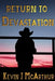 Return to Devastation by Kevin J. McArthur