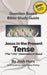 Bible Study Guide -- Jesus in the Present Tense: The "I Am" Statements of Jesus by Josh Hunt