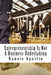 Entrepreneurship Is Not A Business Undertaking by Rannie C. Agustin