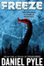 Freeze by Daniel Pyle