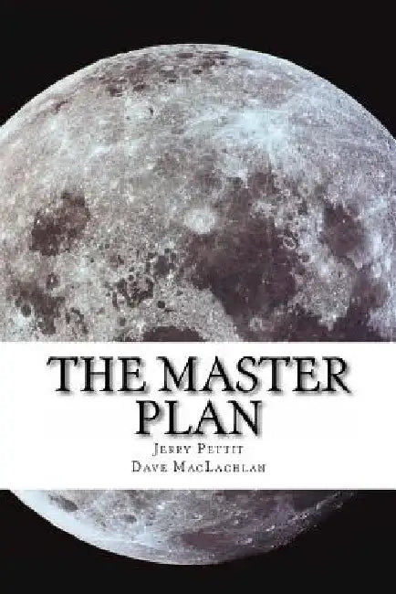 The Master Plan by Dave MacLachlan