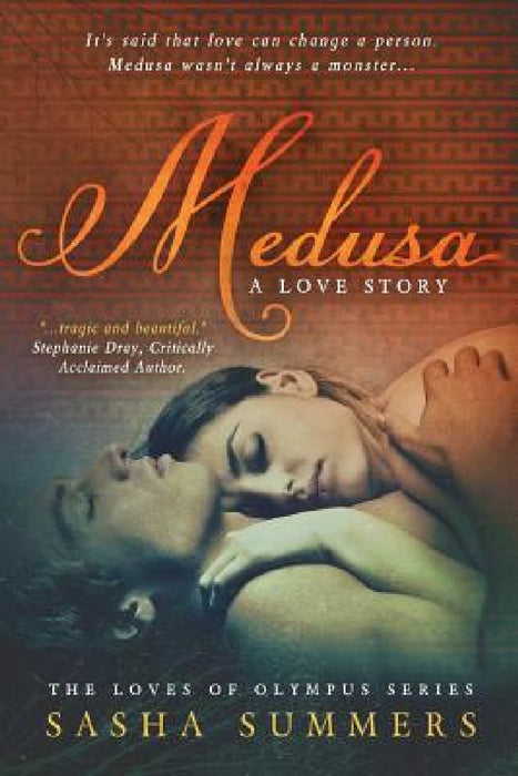 Medusa, A Love Story by Sasha Summers