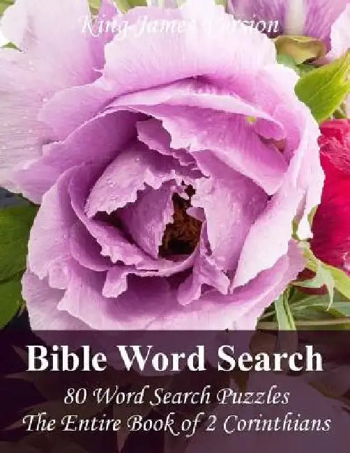 King James Bible Word Search (2 Corinthians): 80 Word Search Puzzles with the Entire Book of 2 Corinthians in Jumbo Print by Puzzlefast