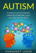 Autism: 44 Ways to Understanding- Aspergers Syndrome, ADHD, ADD, and Special Needs by Margaret Larue
