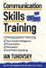 Communication Skills: A Practical Guide to Improving Your Social Intelligence, Presentation, Persuasion and Public Speaking by Ian Tuhovsky