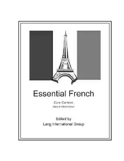 Essential French - Core Content - Black & White Edition by Lang International Group
