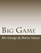 Big Game by Mrs George De Horne Vaizey