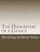 The Daughters of a Genius by Mrs George De Horne Vaizey