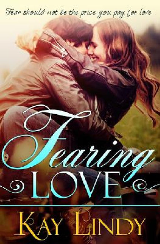 Fearing Love by Rhonda Oliver