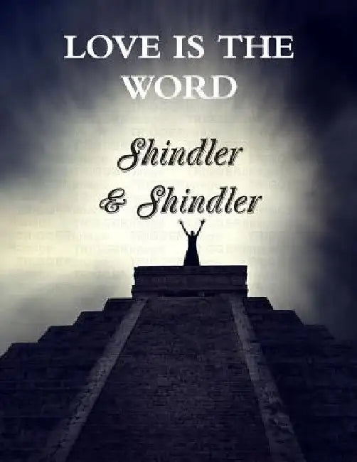Love is The Word: The Tower: Book II by Max Shindler