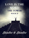 Love is The Word: The Tower: Book II by Max Shindler