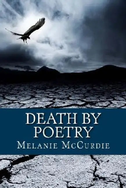 Death By Poetry by Melanie McCurdie