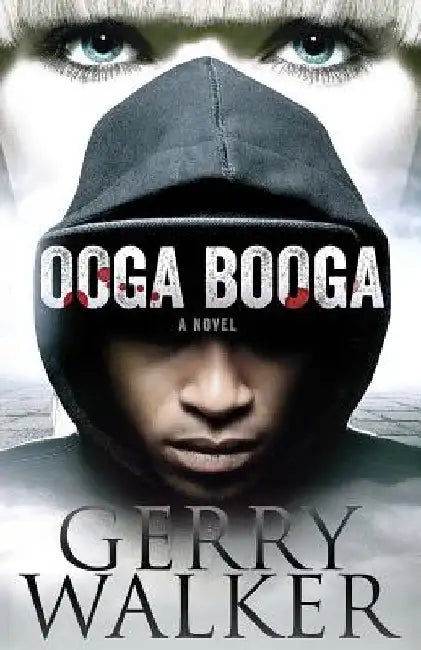 Ooga Booga by Gerry Walker