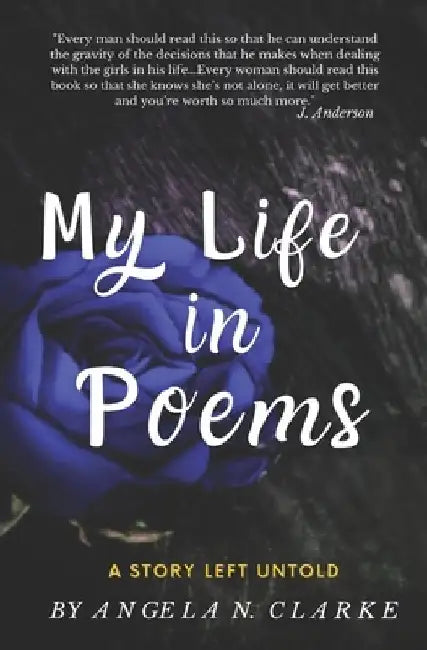 My Life in Poems: "a story left untold" by Angela N. Clarke