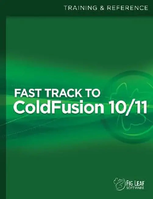 Fast Track to ColdFusion 10/11 by David a. Gallerizzo