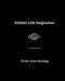 Riddled with Imagination: A Conceptual Poem by Kelsie Anne Sandage