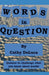 Words in Question: Quizzes to Challenge What You Know about Words! by Cathy DeLuca