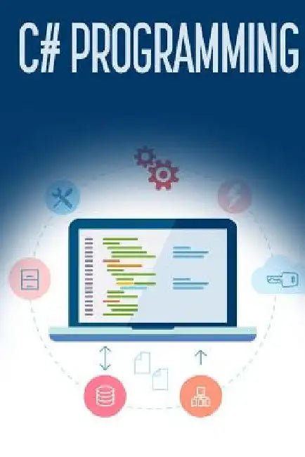C# Programming: A Step-by-Step Guide to Programming in C# by Troy Dimes