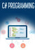 C# Programming: A Step-by-Step Guide to Programming in C# by Troy Dimes