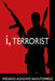 I, Terrorist by Ifedayo Adigwe Akintomide
