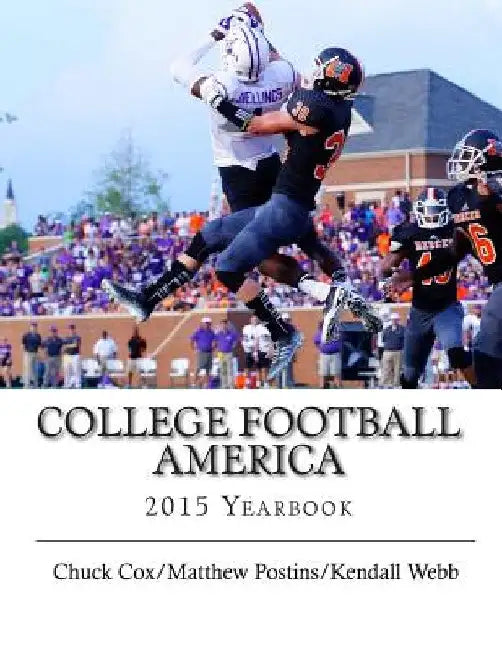College Football America 2015 Yearbook by Chuck Cox