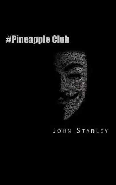 #pineapple Club: Hackers Hunting Paedophiles by John Stanley