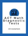 ACT Math Diagnostic Tests by Art Cockerham
