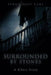 Surrounded by Stones: A Ghost Story by Terry Daly Karl