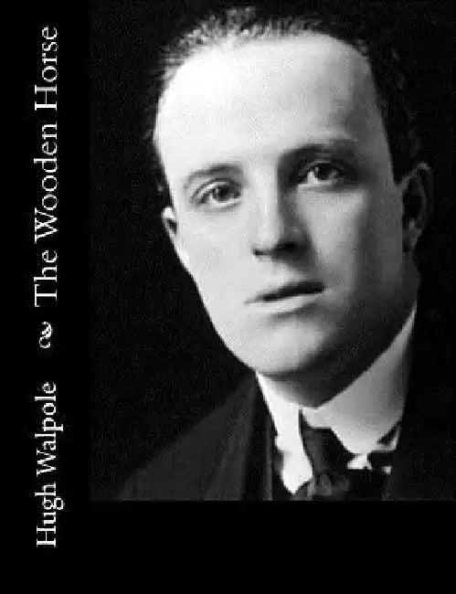 The Wooden Horse by Hugh Walpole