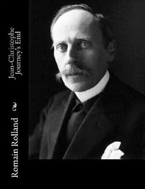 Jean-Christophe Journey's End by Gilbert Cannan