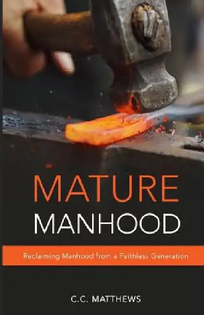 Mature Manhood by CC Matthews