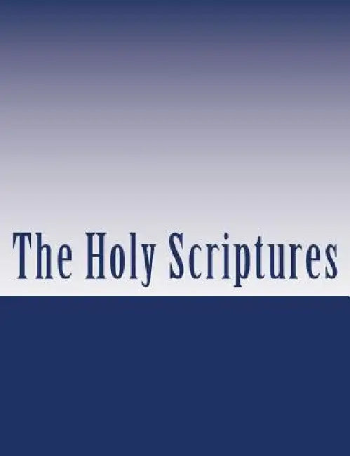 The Holy Scriptures in English by Rabon Vincent