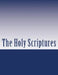 The Holy Scriptures in English by Rabon Vincent