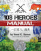 108 Heroes Manual by Jesse Michaels