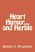 Heart Humor...and Herbie by Bonnie J. Brockway